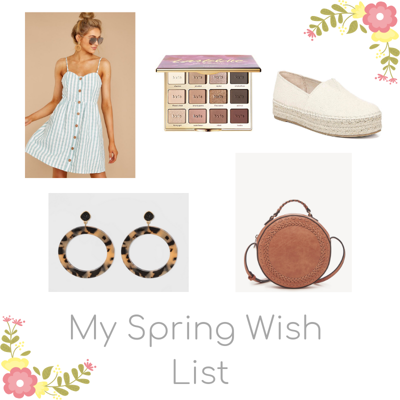 My Spring Wish List